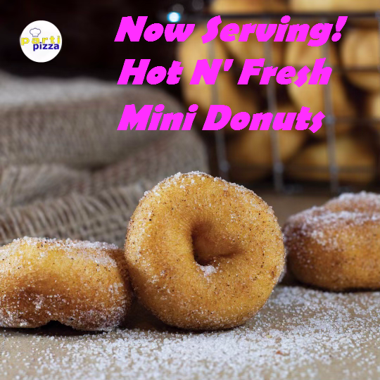 Now Serving Hot N' Fresh Mini Donuts